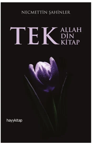 Tek Allah Tek Din Tek Kitap