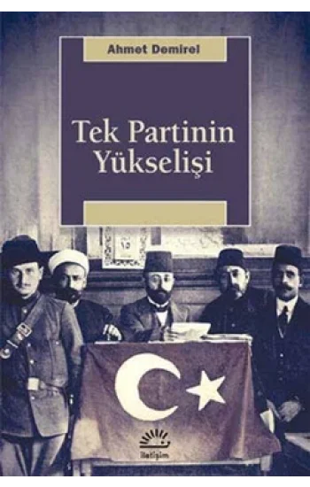 Tek Partinin Yükselişi