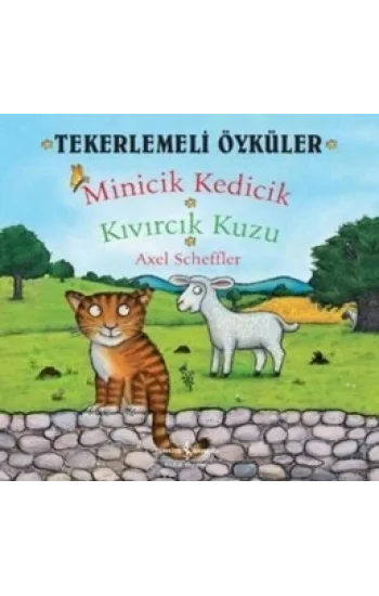 Tekerlemeli Öyküler : Minicik Kedicik - Kıvırcık Kuzu