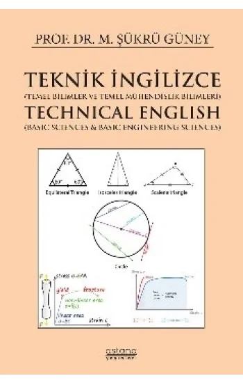 Teknik İngilizce (Temel Bilimler ve Temel Mühendislik Bilimleri) - Technical English (Basic Sciences & Basic Engineering Sciences)