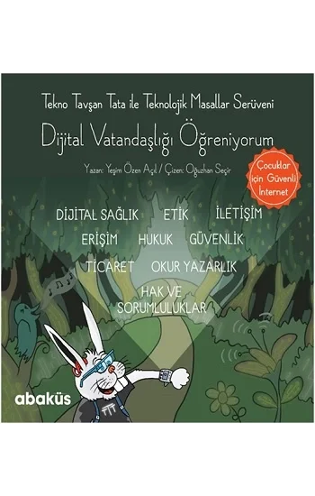 Tekno Tavşan Tata ile Dijital Vatandaşlığı Öğreniyorum