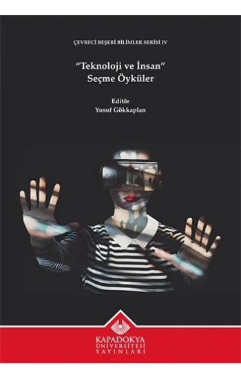 “Teknoloji ve İnsan” Seçme Öyküler