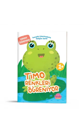 Tematik Çıkartmalarla Gelişim Serisi - Timo Renkleri Öğreniyor