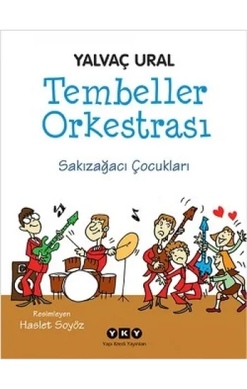 Tembeller Orkestrası - Sakızağacı Çocukları