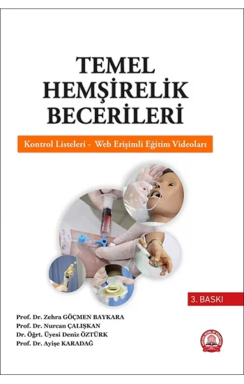 Temel Hemşirelik Becerileri - Eğitim Videoları İlaveli