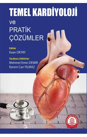 Temel Kardiyoloji ve Pratik Çözümler