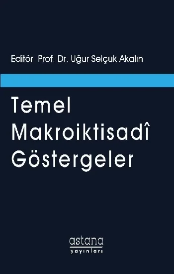 Temel Makroiktisadi Göstergeler