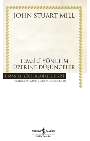 Temsili Yönetim Üzerine Düşünceler