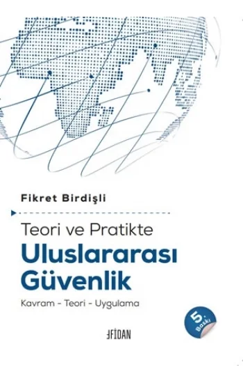 Teori ve Pratikte Uluslararası Güvenlik