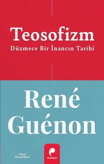Teosofizm Düzmece Bir İnancın Tarihi