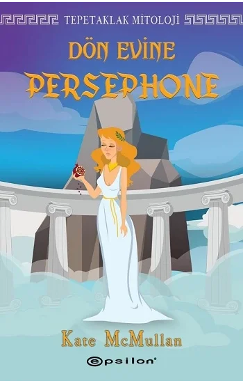 Tepetaklak Mitoloji:Dön Evine Persephone