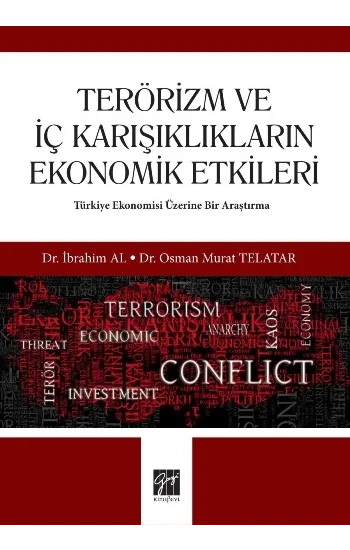 Terörizm ve İç Karışıklıkların Ekonomik Etkileri