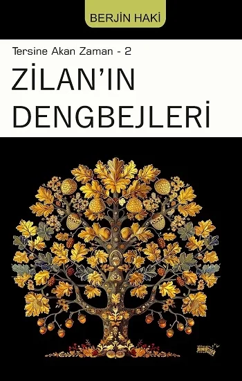 Tersine Akan Zaman-2 Zilanın Dengbejleri