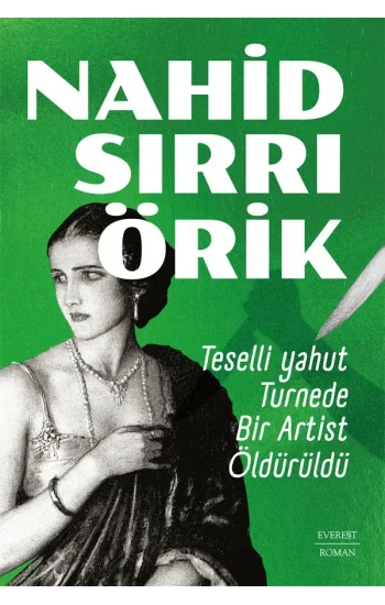 Teselli yahut Turnede Bir Artist Öldürüldü