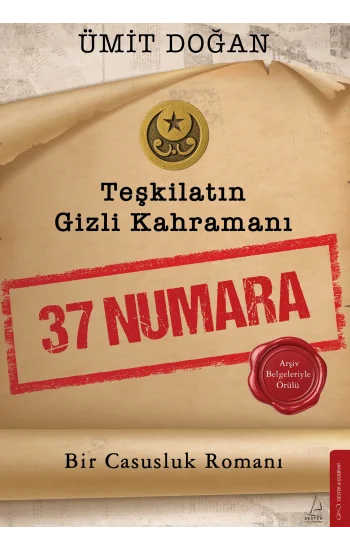 Teşkilatın Gizli Kahramanı–37 Numara