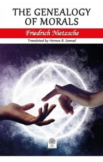 The Genealogy of Morals