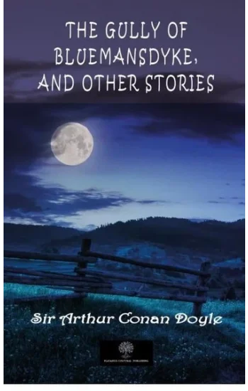 The Gully of Bluemansdyke and Other stories