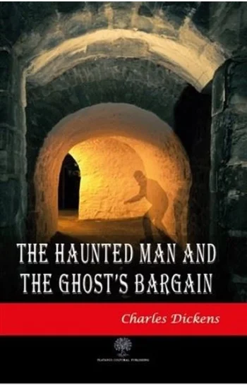 The Haunted Man and The Ghosts Bargain