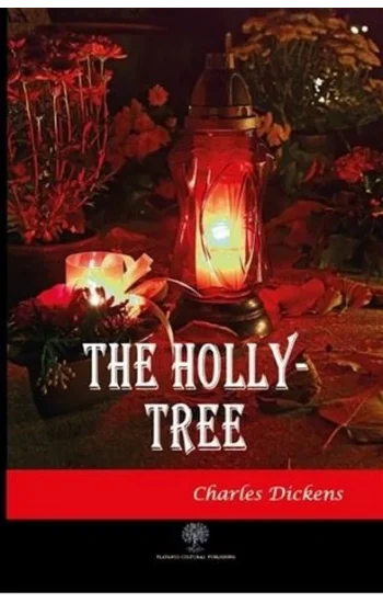 The Holly - Tree
