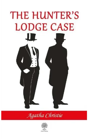 The Hunters Lodge Case