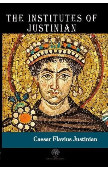 The Institutes of Justinian