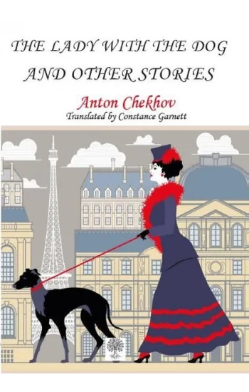 The Lady With The Dog and Other Stories