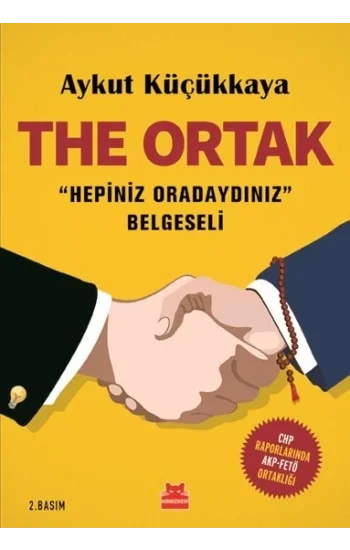 The Ortak - Hepiniz Oradaydınız Belgeseli