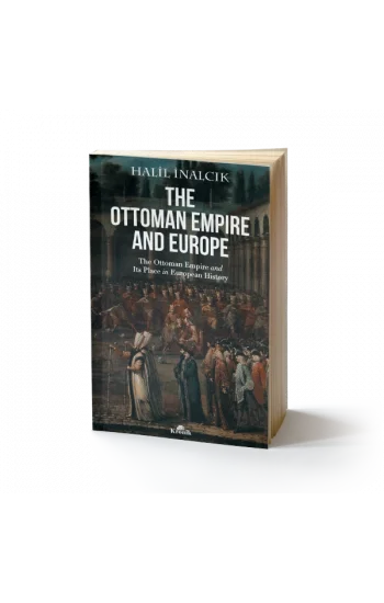The Ottoman Empire and Europe