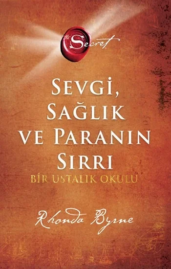 The Secret Sevgi, Sağlık ve Paranın Sırrı (Ciltli)