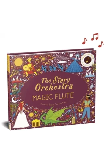 The Story Orchestra: The Magic Flute