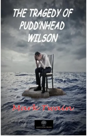 The Tragedy of Puddnhead Wilson