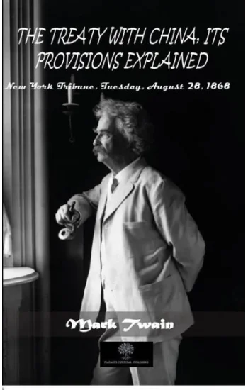 The Treaty With China its Provisions Explained