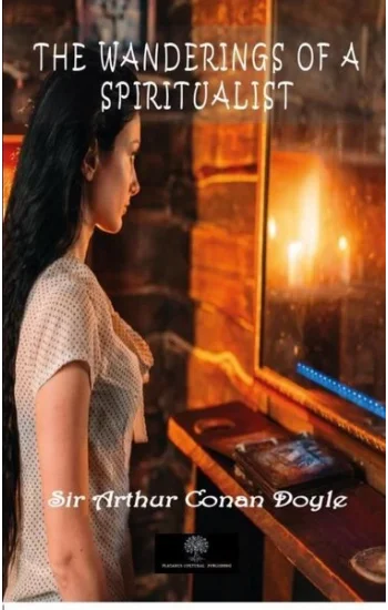 The Wanderings of a Spiritualist