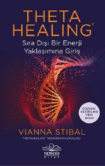 Theta Healing - Sıra Dışı Bir Enerji Yaklaşımına Giriş