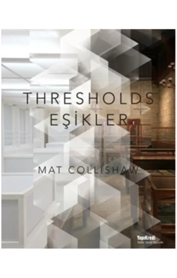 Thresholds - Eşikler