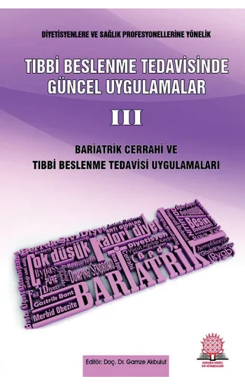 Tıbbi Beslenme Tedavisinde Güncel Uygulamalar - 3 Bariatrik