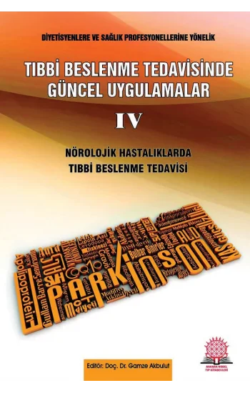 Tıbbi Beslenme Tedavisinde Güncel Uygulamalar - 4 Nörolojik