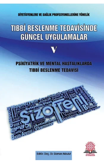 Tıbbi Beslenme Tedavisinde Güncel Uygulamalar - 5 Psikiyatrik