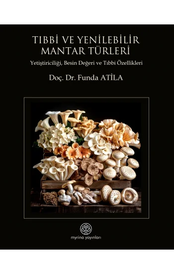 Tıbbi Ve Yenilebilir Mantar Türleri