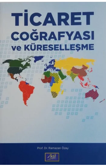 Ticaret Coğrafyası ve Küreselleşme