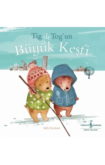 Tig İle Togun Büyük Keşfi