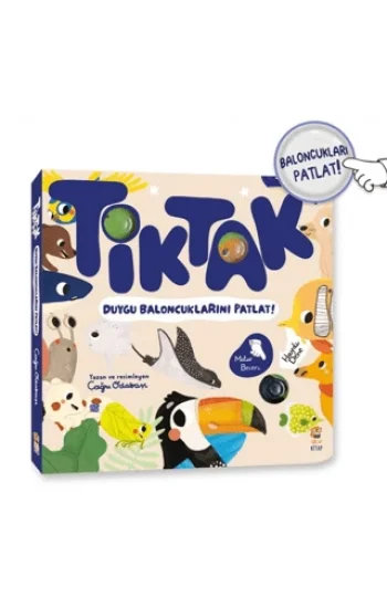 Tik Tak - Duygu Baloncuklarını Patlat!