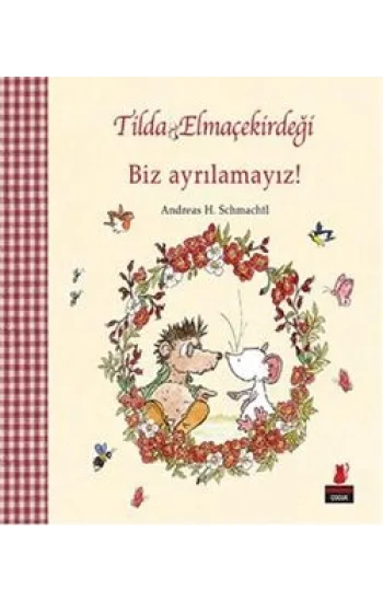 Tilda Elmaçekirdeği - Biz Ayrılamayız!