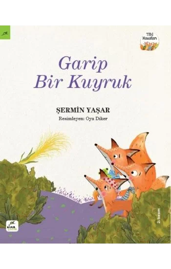 Tilki Masalları 3 - Garip Bir Kuyruk