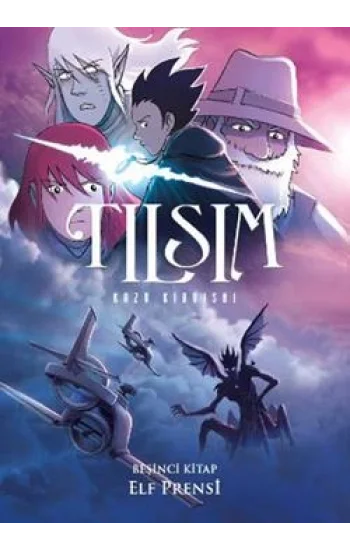 Tılsım 5. Kitap : Elf Prensi