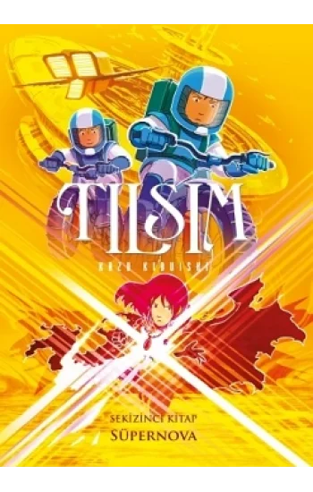 Tılsım 8. Kitap - Süpernova