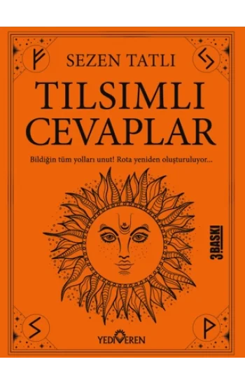 Tılsımlı Cevaplar;Bildiğin Tüm Yolları Unut! Rota Yeniden Oluşturuluyor...