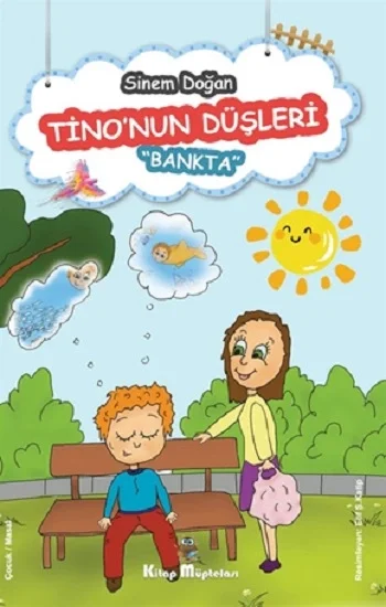Tinonun Düşleri - Bankta