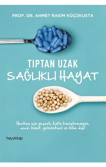 Tıptan Uzak Sağlıklı Hayat