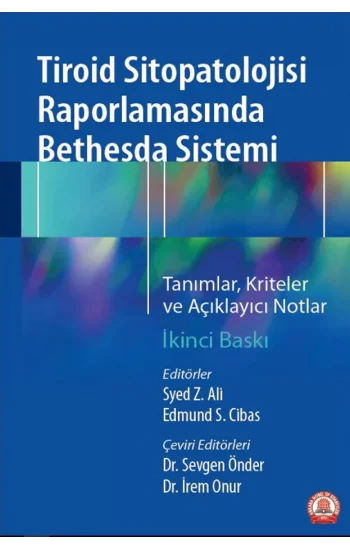 Tiroid Sitopatolojisi Raporlamasında Bethesda Sistemi